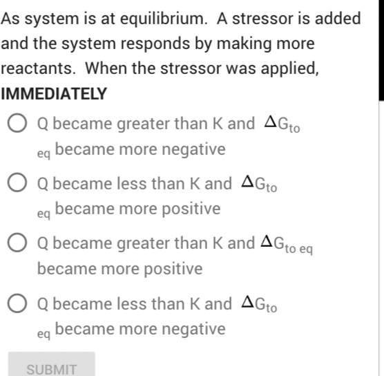 Solved As system is at equilibrium. A stressor is addedand | Chegg.com