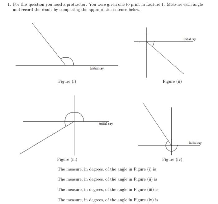 Solved 1. For this question you need a protractor. You were | Chegg.com