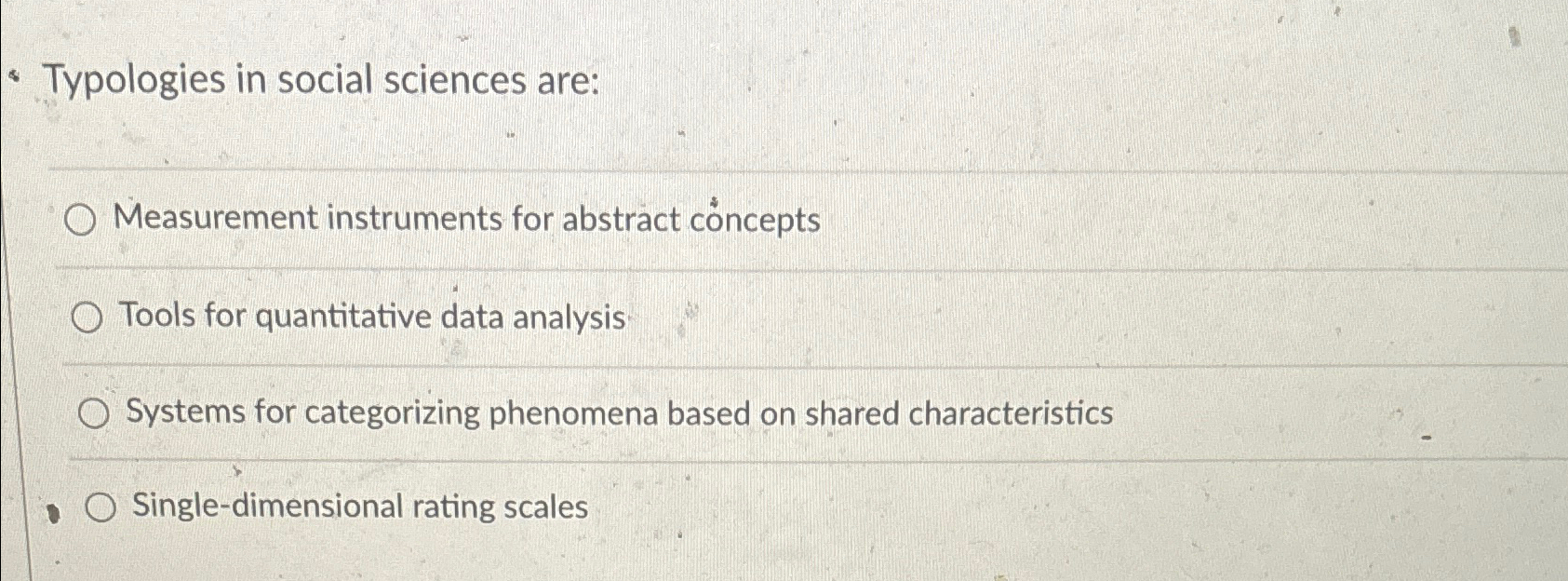 Solved Typologies in social sciences are:Measurement | Chegg.com