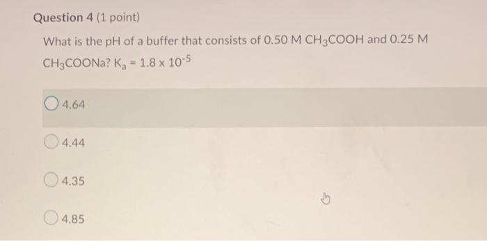 Solved What is the pH of a buffer that consists of | Chegg.com