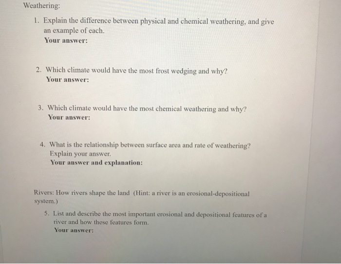 Solved Weathering 1 Explain The Difference Between Chegg Solved Weathering 1 Explain The Difference Between Chegg