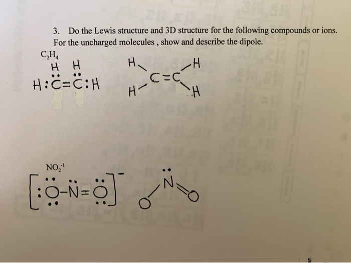 Solved 3. Do The Lewis Structure And 3d Structure For The 