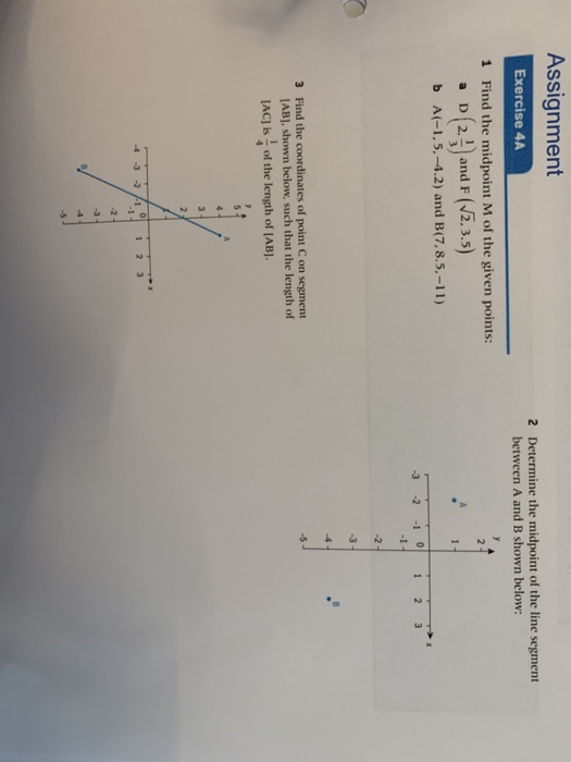 Solved 2 Determine The Midpoint Of The Line Segment Betwe Chegg Com