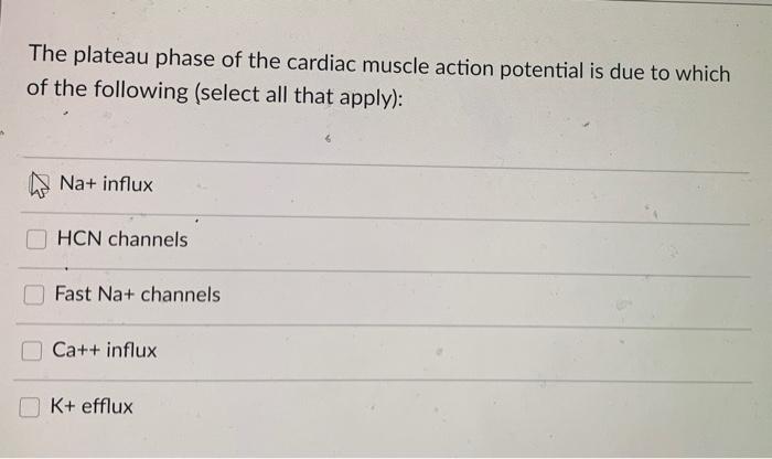 solved-the-plateau-phase-of-the-cardiac-muscle-action-chegg