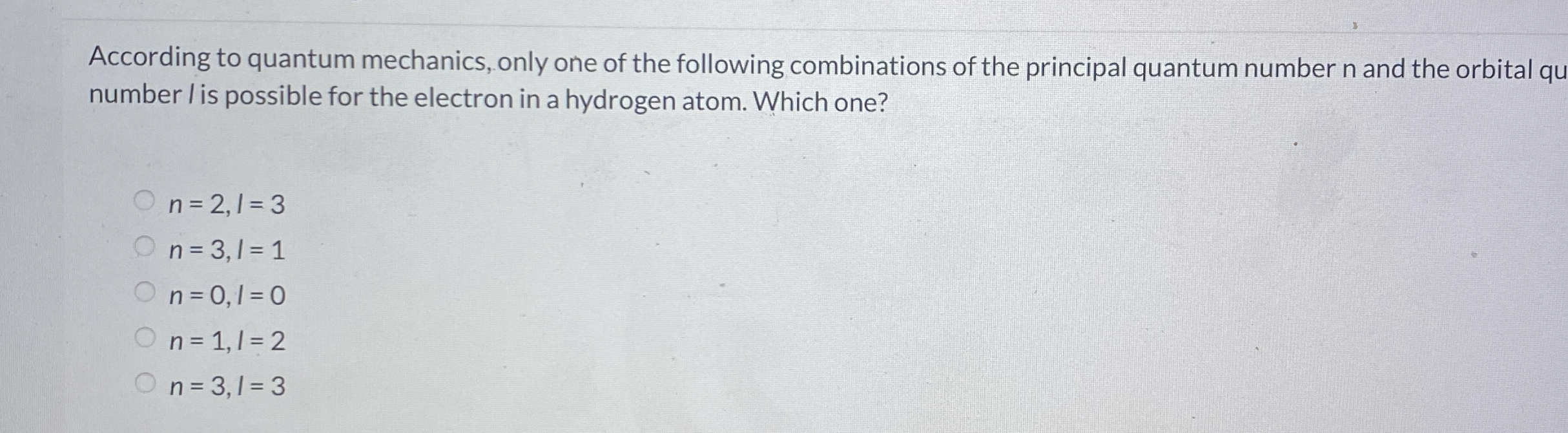 Solved According to quantum mechanics, only one of the | Chegg.com