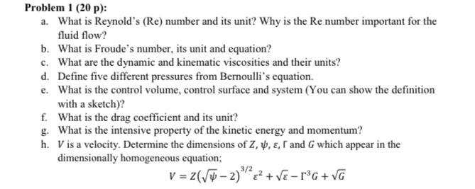Solved Problem 1 (20p): a. What is Reynold's (Re) number and | Chegg.com