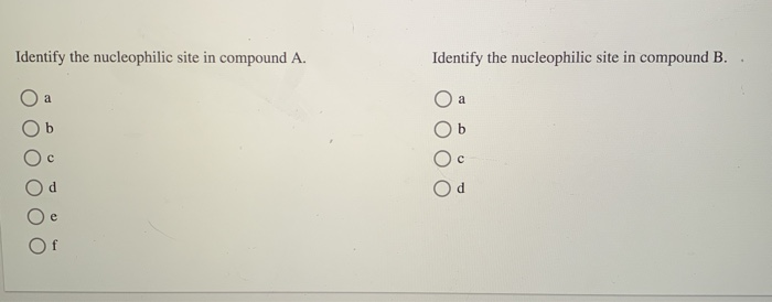 solved-identify-the-nucleophilic-site-in-each-of-the-chegg