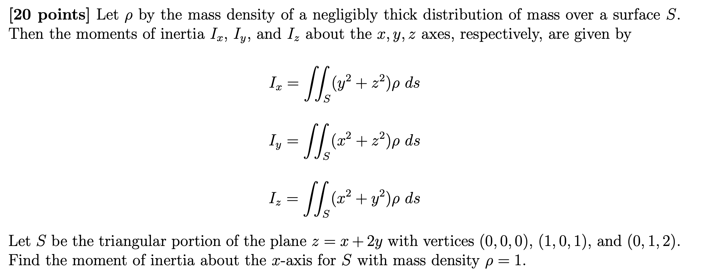 Solved Let ρ ﻿by the mass density of a negligibly thick | Chegg.com