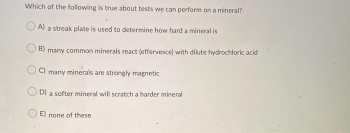 Solved Which of the following is true about tests we can | Chegg.com