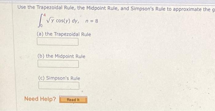 Solved Use the Trapezoidal Rule, the Midpoint Rule, and | Chegg.com