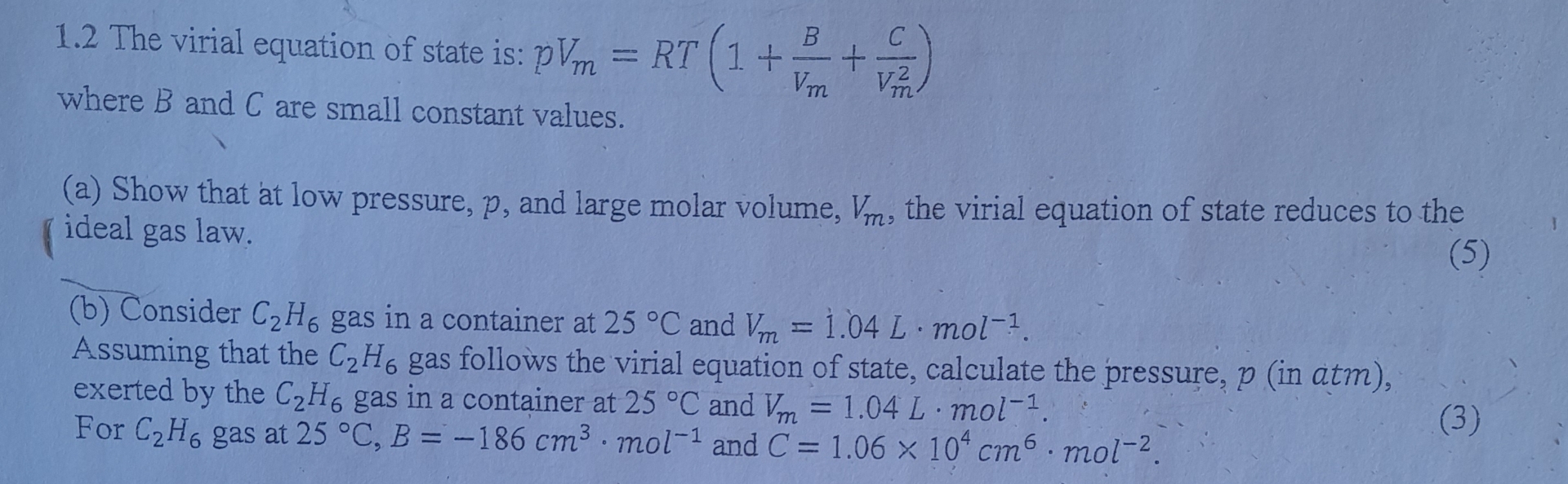 Solved 1.2 ﻿The virial equation of state is: | Chegg.com