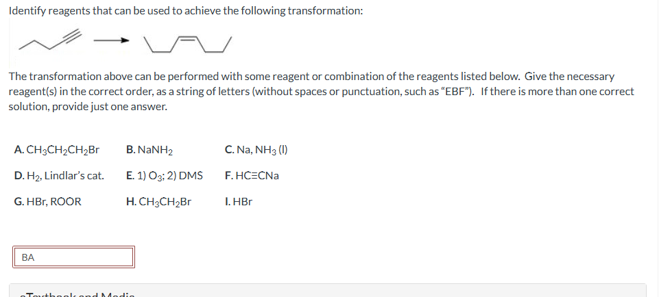 Solved Identify reagents that can be ﻿used to ﻿achieve the | Chegg.com