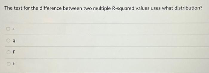 Solved The test for the difference between two multiple | Chegg.com