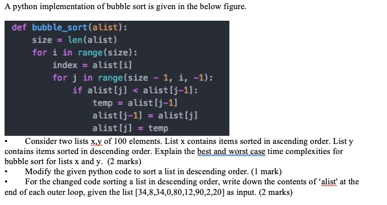 Solved A python implementation of bubble sort is given in | Chegg.com