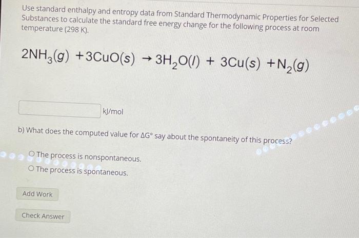 Use standard enthalpy and entropy data from Standard | Chegg.com