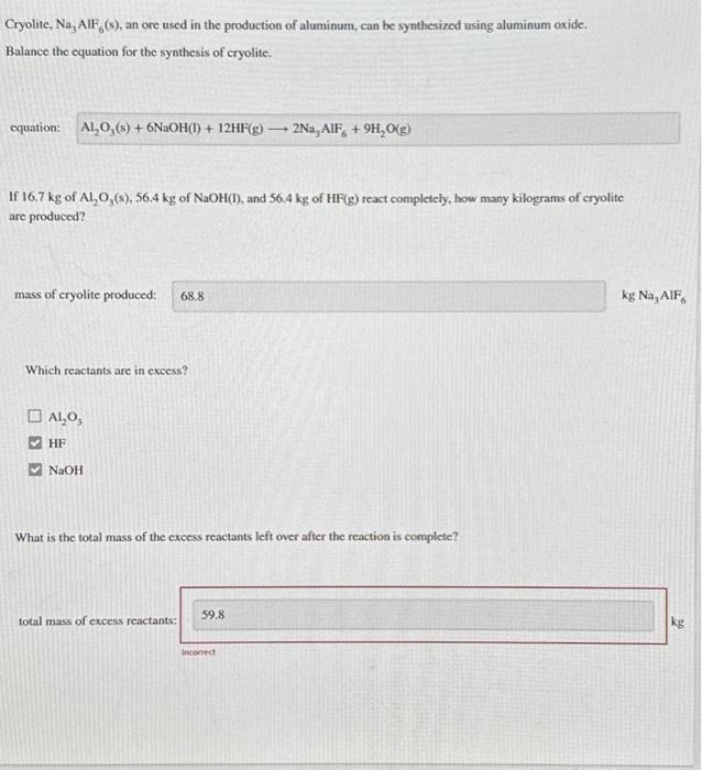 Solved Cryolite, Na3AlF6( s), an ore used in the production | Chegg.com