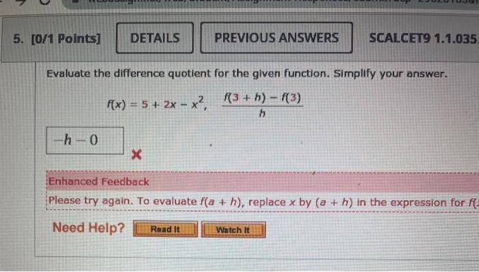 Solved Evaluate The Difference Quotient For The Given