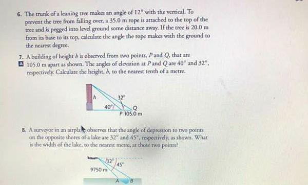 Solved 6. The trunk of a leaning tree makes an angle of 12 | Chegg.com