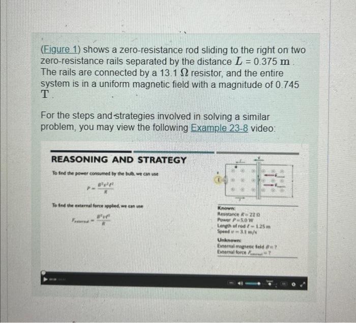 (Figure 1) shows a zeroresistance rod sliding to the
