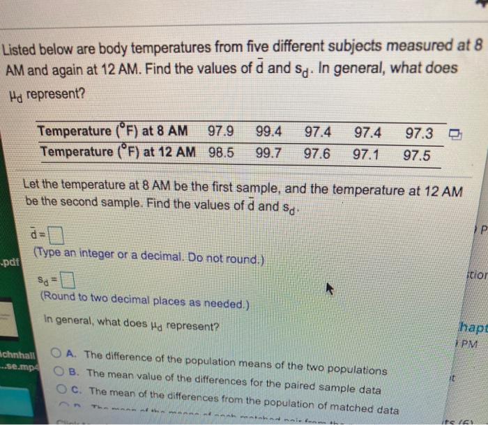 Solved 12. Normal body temperature varies by time of day.