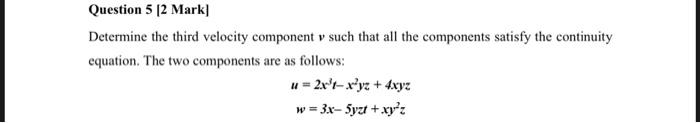 Solved Question 5 12 Mark Determine the third velocity | Chegg.com