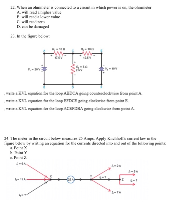 Solved 22. When an ohmmeter is connected to a circuit in