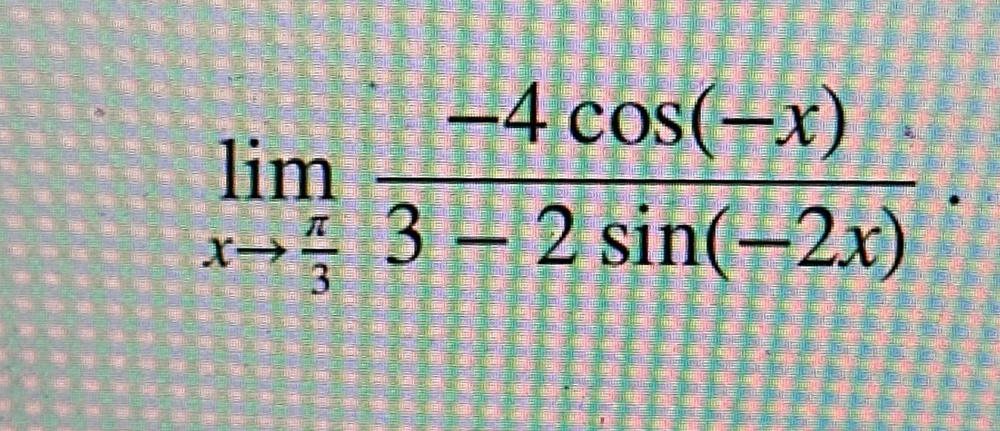 solved-limx-3-4cos-x-3-2sin-2x-chegg