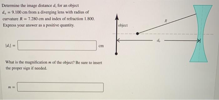 Solved Determine the image distance d for an object d. = | Chegg.com