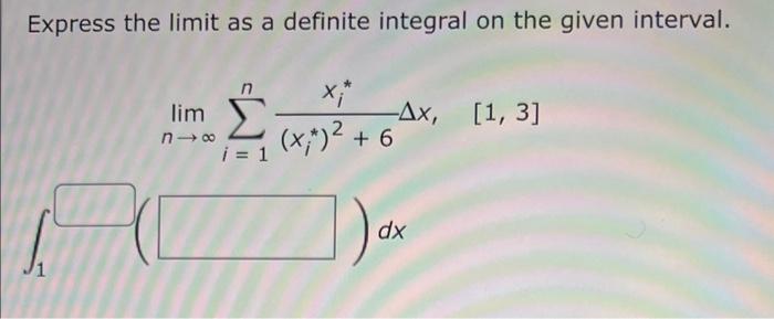 Solved Express The Limit As A Definite Integral On The Given | Chegg.com