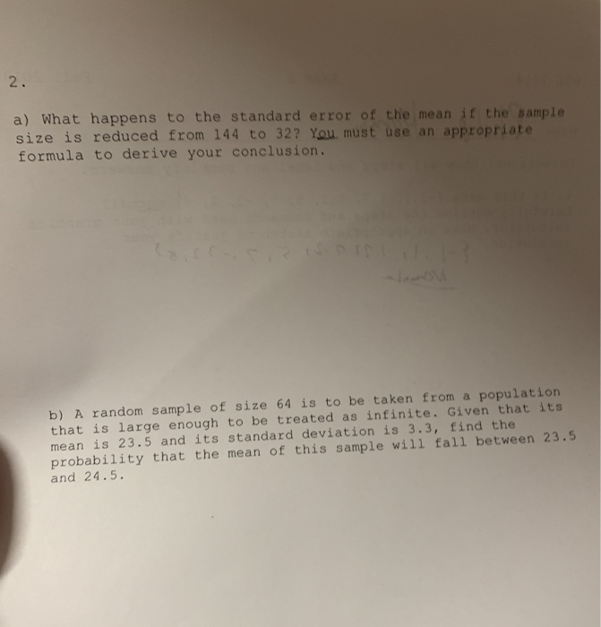 Solved 2. a) What happens to the standard error of the mean | Chegg.com