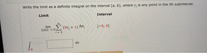 Limit Interval Solved Write the limit as a definite integral on the | Chegg.com