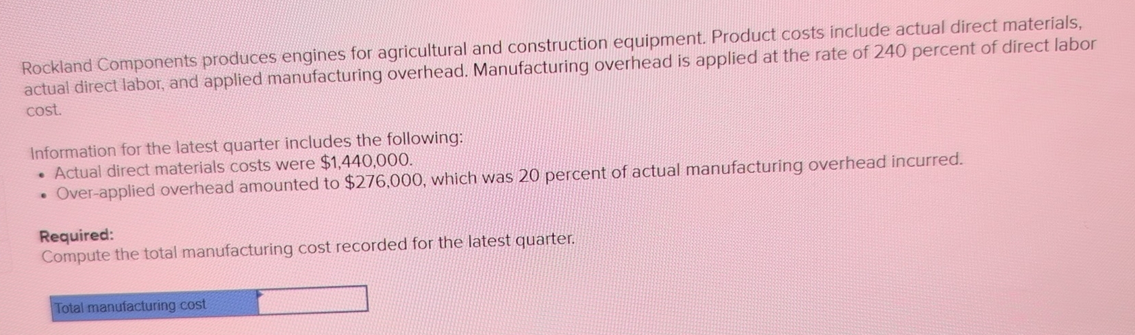 Solved Rockland Components produces engines for | Chegg.com