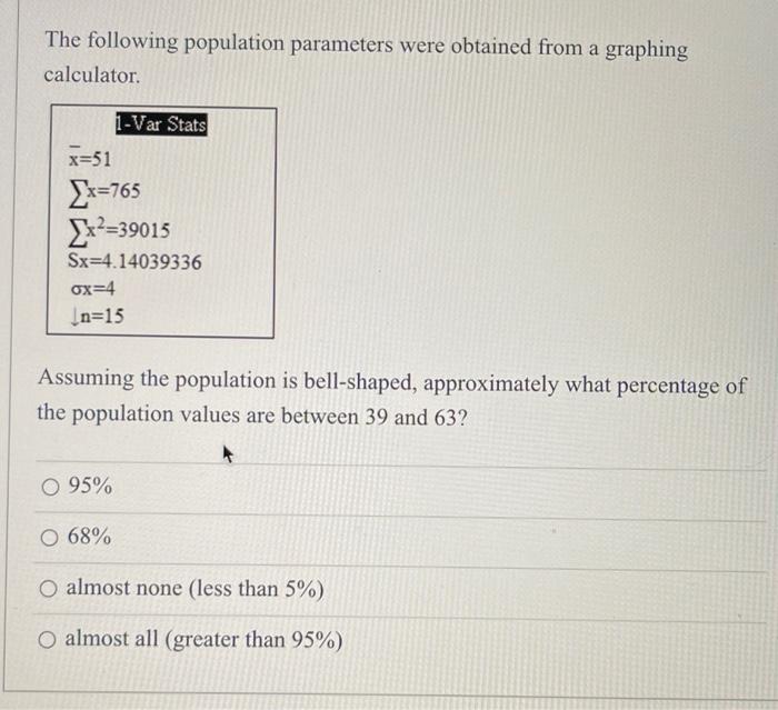 Solved The following population parameters were obtained | Chegg.com