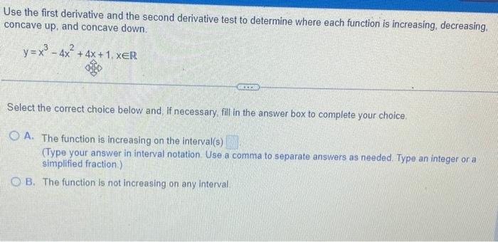 Solved Use the first derivative and the second derivative | Chegg.com