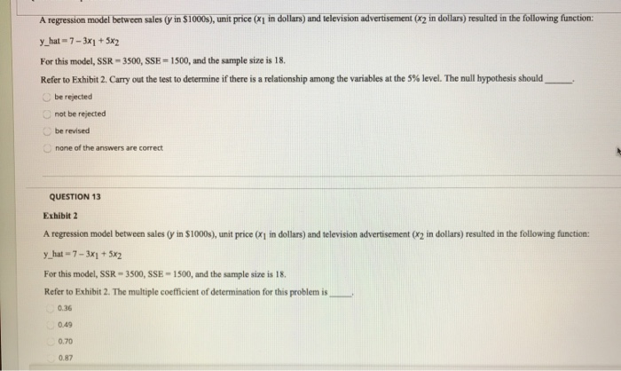 Solved QUESTION 9 Exhibit 2 A regression model between sales | Chegg.com