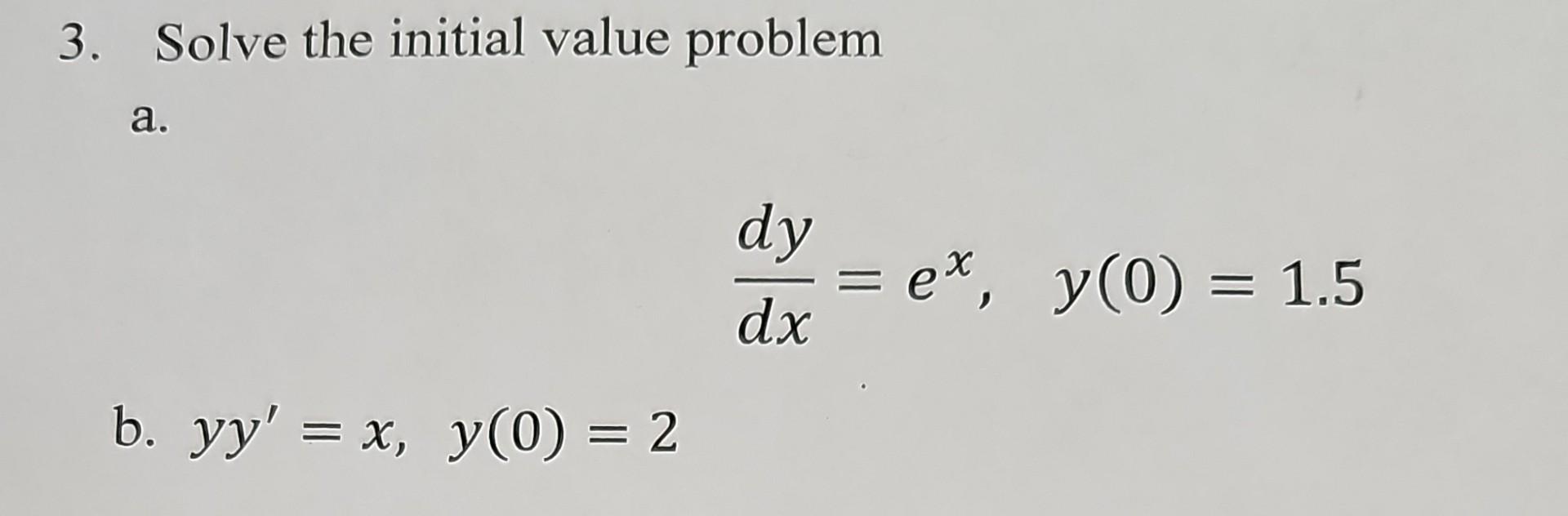 Solved 3. Solve the initial value problem a. | Chegg.com
