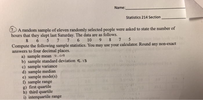 Solved Name: Statistics 214 Section 7. A random sample of | Chegg.com