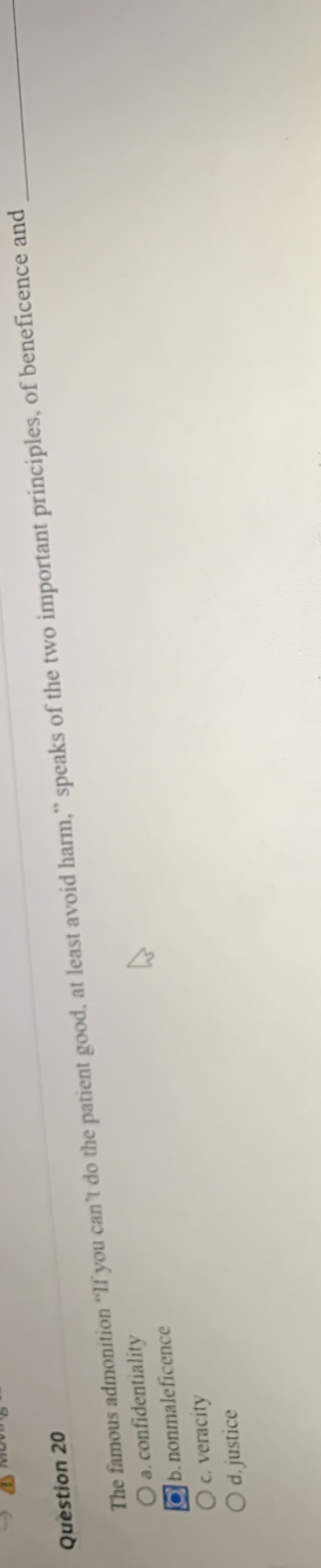 Solved Question 20The famous admonition "If you can't do the