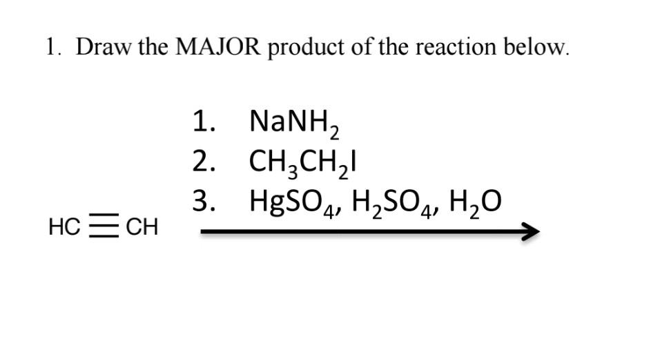 Solved Draw the major product for the reaction below. HC | Chegg.com
