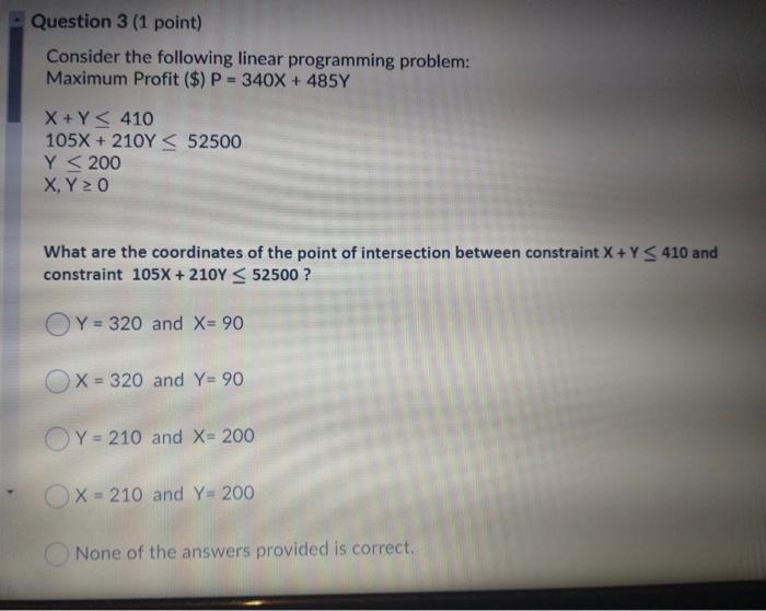 Solved Question 3 (1 point) Consider the following linear | Chegg.com