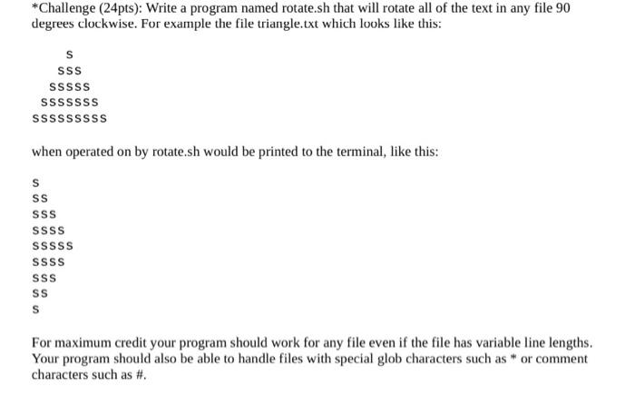 Solved *Challenge (24pts): Write a program named rotate.sh | Chegg.com
