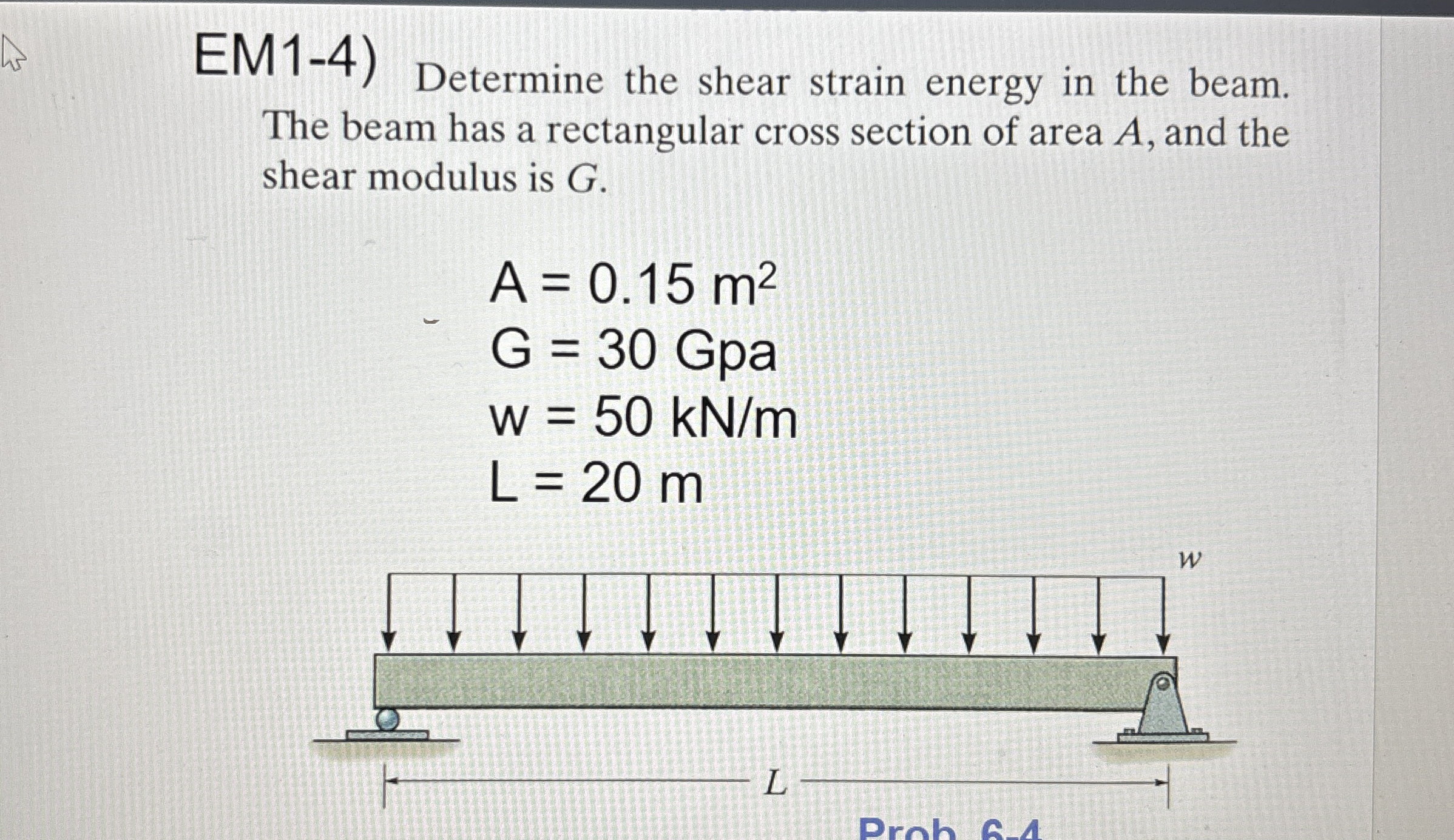 EM14) ﻿Determine the shear strain energy in the