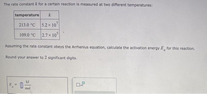 Solved The rate constant k for a certain reaction is | Chegg.com