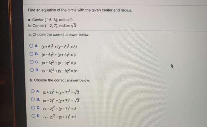 Solved Find An Equation Of The Circle With The Given Center Chegg Com