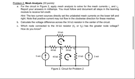 Solved Problem 2: Mesh Analysis (20 ﻿points)a. ﻿For the | Chegg.com