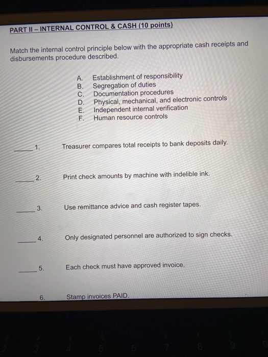 Solved PART II - INTERNAL CONTROL & CASH (10 Points) Match | Chegg.com
