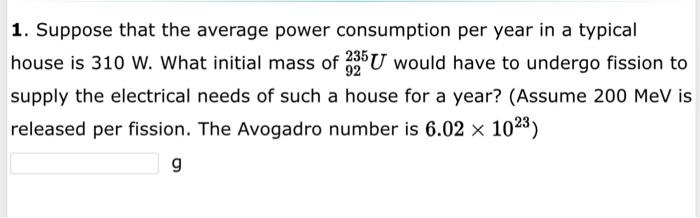 Solved 1. Suppose that the average power consumption per | Chegg.com