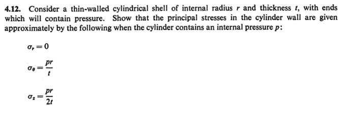 Solved 4.12. Consider A Thin-walled Cylindrical Shell Of | Chegg.com ...