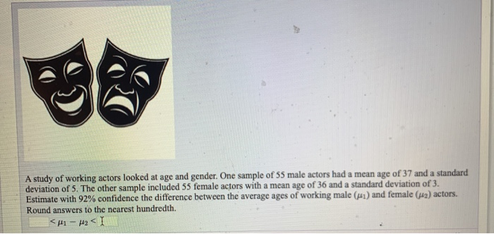 Solved A study of working actors looked at age and gender. | Chegg.com