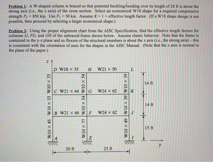 Solved Problem 1: A W-shaped column is braced so that | Chegg.com